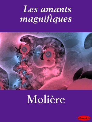 cover image of Les amants magnifiques
